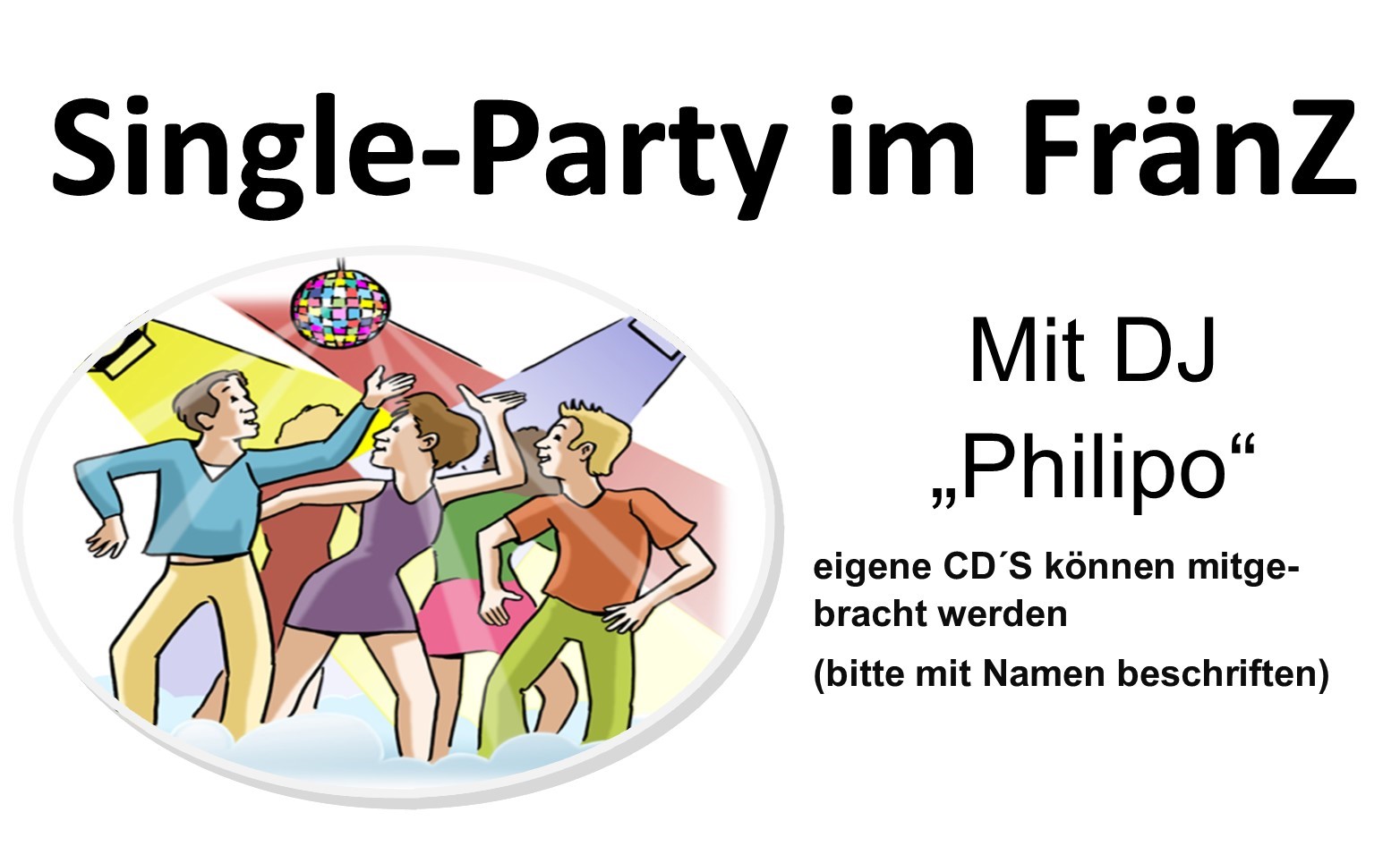 Single-Party im “FränZ” am Freitag, 7. Oktober